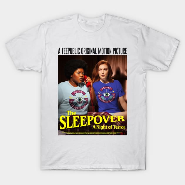 The Sleepover T-Shirt by lbergerdesign